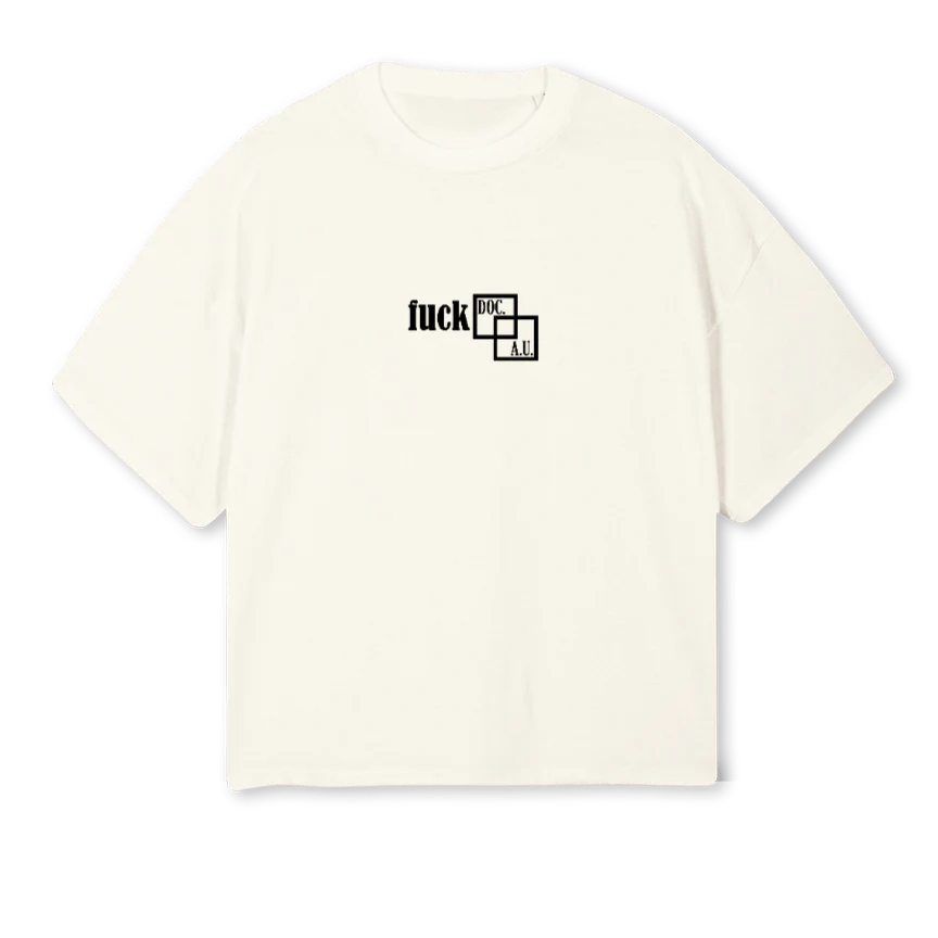 FUCK DOCAU Cream Oversized Boxy Tee.