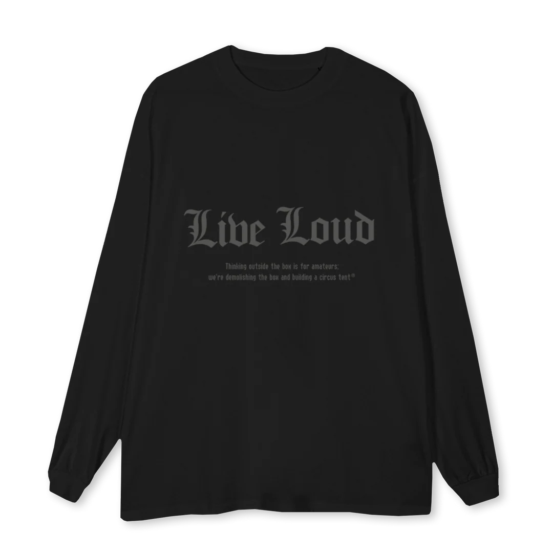 LIVELOUIDSHIRT Black Oversized LS Tee.