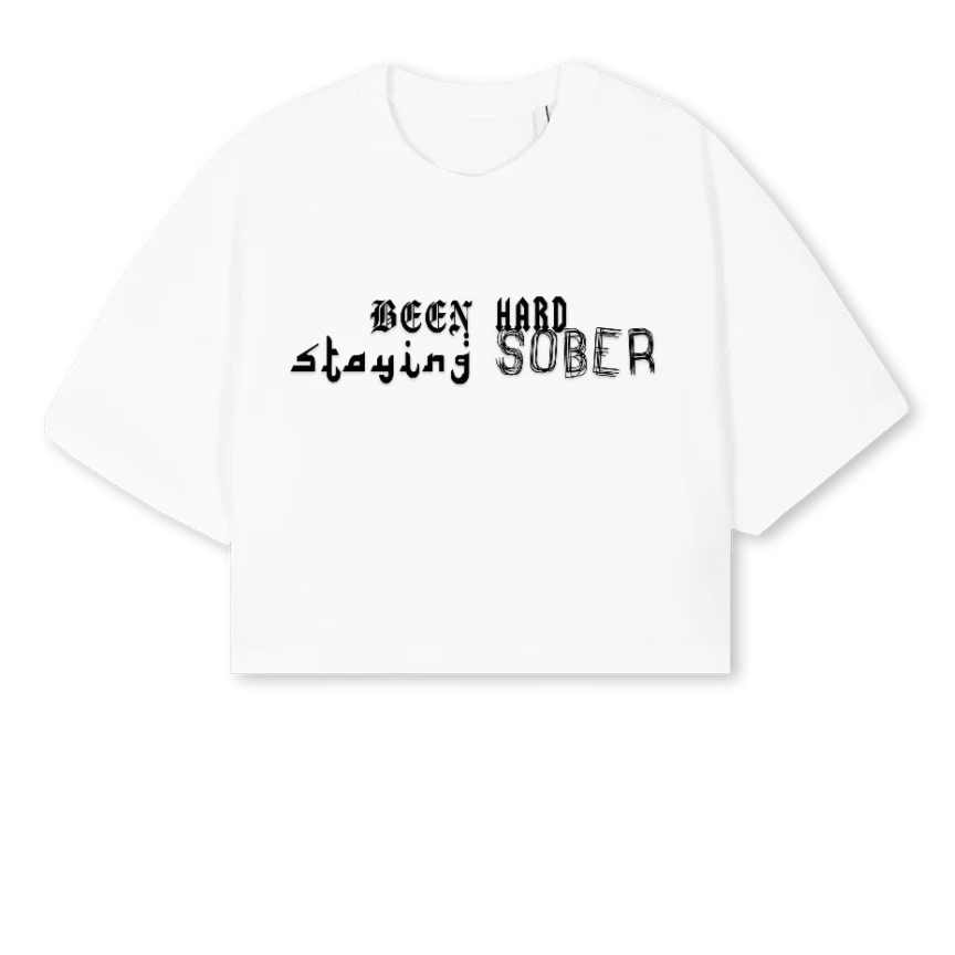 STAY SOBER CRP White Cropped Oversized Tee.